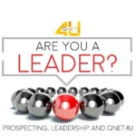 Prospecting, Leadership and QNET4U
